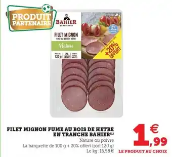 Filet mignon fume au bios de hetre en tranche bahier