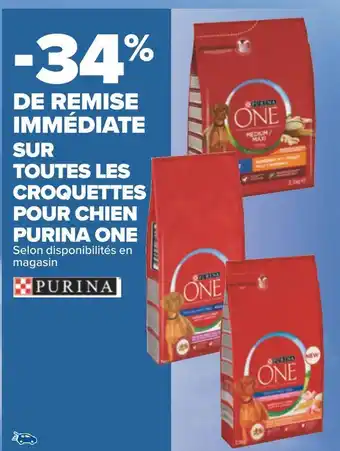 Carrefour Purina one bon plan sur toutes les croquettes pour chien de la marque purina one offre