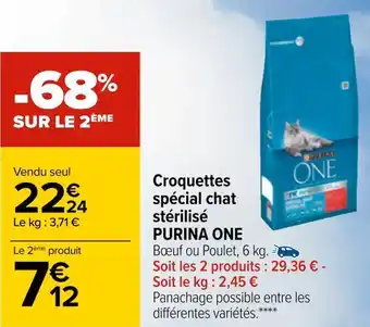 Carrefour Purina one croquettes spécial chat stérilisé offre