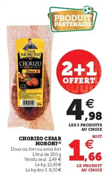 Super U Chorizo cesar moroni offre