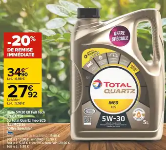 Carrefour Total quartz huile 5w30 elf full tech c3/c4/tdi ou total quartz ineo ecs /ll /mc3 5l "offre spéciale" offre
