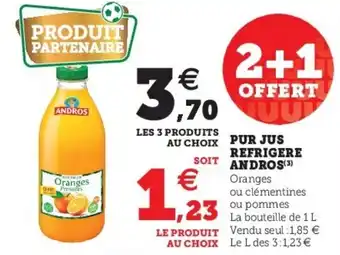 Super U Pur jus refrigere andros offre