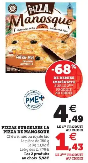 Super U Pizzas surgelees la pizza de manosque offre