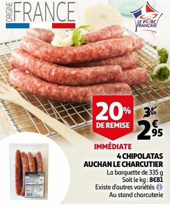 Auchan 4 chipolatas auchan le charcutier offre