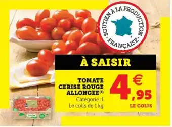 Super U Tomate cerise rouge allongee offre