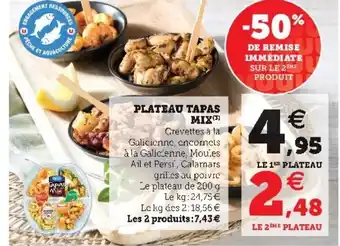 Super U Plateau tapas mix offre