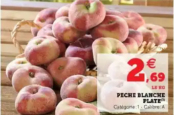 Super U Peche blanche plate offre