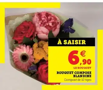Super U Bouquet compose blandine offre