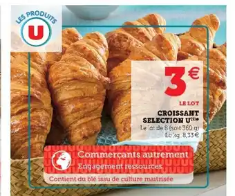 Super U Croissant selection u offre