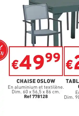 Trafic Chaise Oslow offre