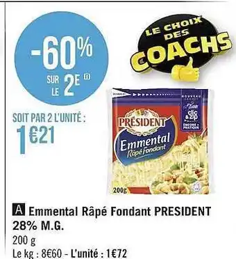Géant Casino Emmental Râpé Fondant Président 28% M.g. offre