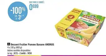 Géant Casino Dessert Fruitier Pomme Banane Andros offre