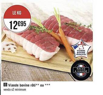 Géant Casino Viande Bovine Rôti ** Ou *** offre