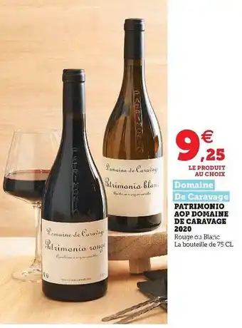 Super U Patrimonio Aop Domaine De Caravage 2020 offre