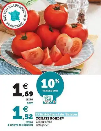 Super U Tomate Ronde D'ardèche Et De Saison offre