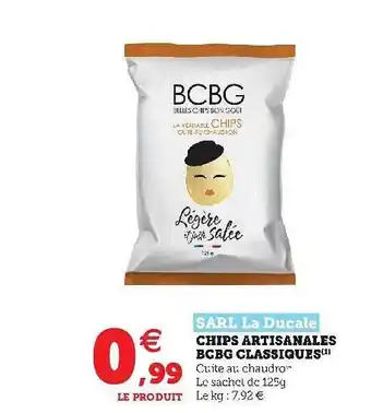 Super U Chips Artisanales Bcbg Classiques Sarl La Ducale offre