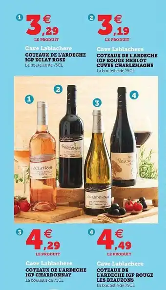Super U Coteaux De L'ardèche Igp éclat Rose, Coteaux De L'ardèche Igp Rouge Merlot Cuvée Charlemagne, Coteaux De L'ardèche Igp Chardo offre