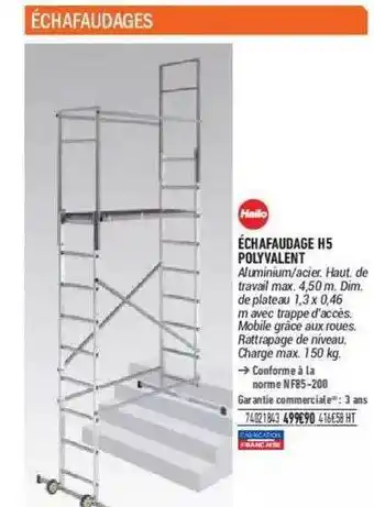 Bricorama échafaudage H5 Polyvalent Hailo offre
