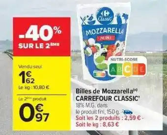 Carrefour Market Billes De Mozzarella Carrefour Classic' offre