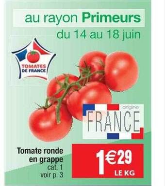 Cora x Carrefour Tomate Ronde En Grappe offre