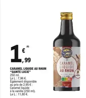 E.Leclerc Caramel Liquide Au Rhum offre