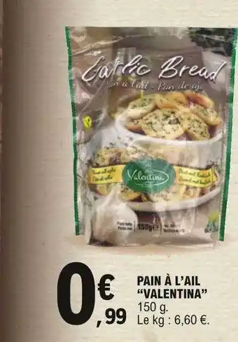 E.Leclerc Pain à L'ail offre