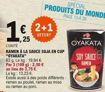 E.Leclerc Ramen à La Sauce Soja En Cup offre