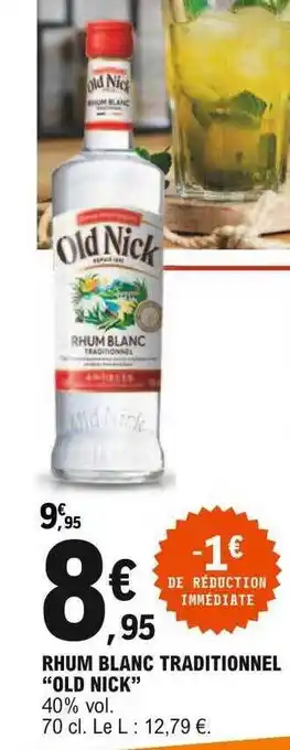 E.Leclerc Rhum Blanc Traditionnel offre