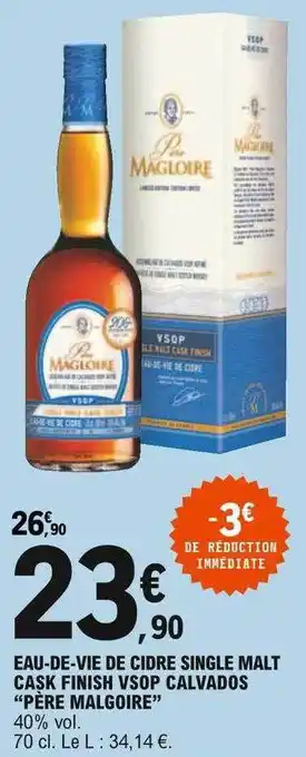 E.Leclerc Eau-de-vie De Cidre Single Malt Cask Finish Vsop Calvados offre