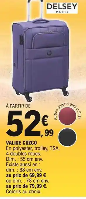 E.Leclerc Valise Cuzco Delsey Paris offre