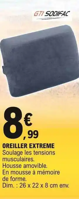 E.Leclerc Oreiller Extrême Gti Sodifac offre