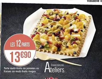 Géant Casino Tarte Multi-fruits Ou Pommes Ou Fraises Ou Multi-fruits Rouges offre