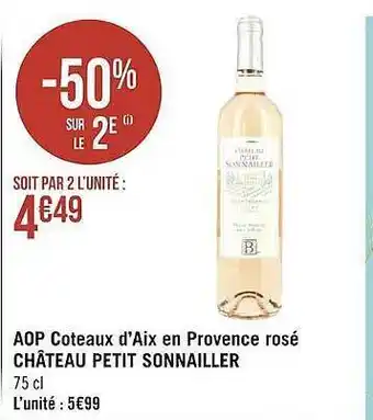 Géant Casino Aop Coteaux D'aix En Provence Rosé Château Petit Sonnailler offre