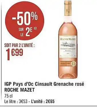 Géant Casino Igp Pays D'oc Cinsault Grenache Rosé Roche Mazet offre