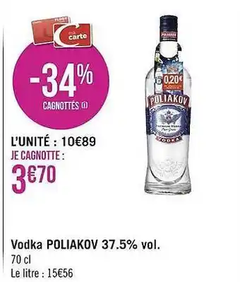 Géant Casino Vodka Poliakov 37.5% Vol. offre
