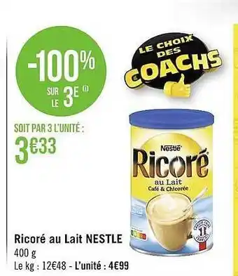 Géant Casino Ricoré Au Lait Nestlé offre