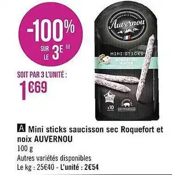 Géant Casino Mini Sticks Saucisson Sec Roquefort Et Noix Auvernou offre