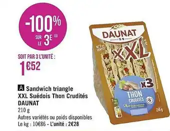 Géant Casino Sandwich Triangle Xxl Suédois Thon Crudités Daunat offre