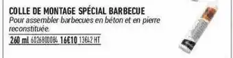 Bricorama Colle De Montage Spécial Barbecue offre
