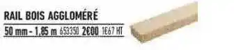 Bricorama Rail Bois Aggloméré offre
