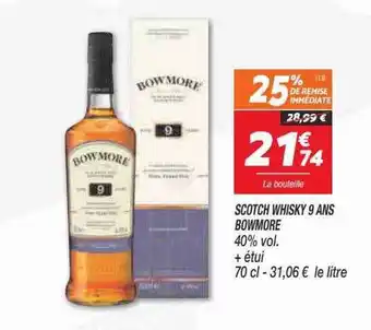 Netto Scotch Whisky 9 Ans Bowmore offre