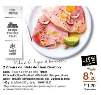 Thiriet 2 cœurs de filets de thon germon offre