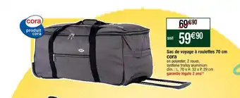 Cora x Carrefour CORA sac de voyage à roulettes 70 cm CORA offre