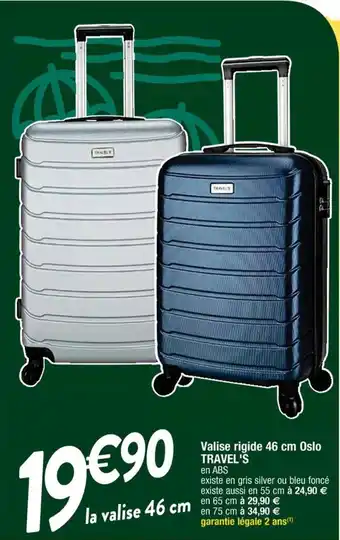Cora x Carrefour TRAVEL'S valise rigide 46 cm oslo offre