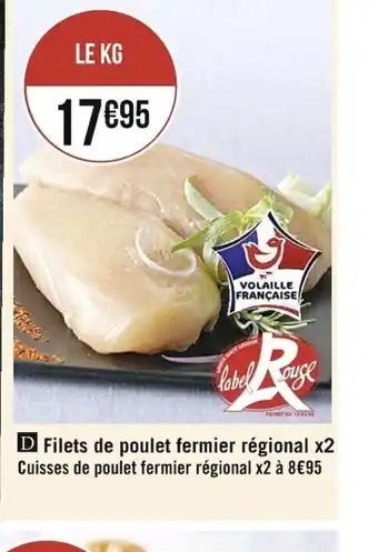 Casino Supermarchés Filets de Poulet Fermier Régional x2 offre