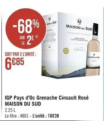 Casino Supermarchés IGP Pays d'Oc Grenache Cinsault Rosé Maison Du Sud offre