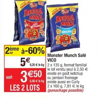 Cora x Carrefour Monster Munch Salé Vico offre