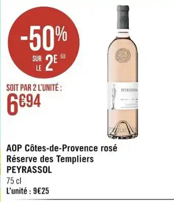 Casino Supermarchés AOP Côtes-de-Provence Rosé Réserve des Templiers Peyrassol offre