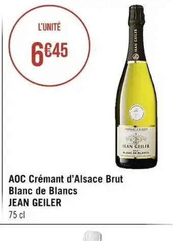 Casino Supermarchés AOC Crémant d'Alsace Brut Blanc de Blancs Jean Geiler offre