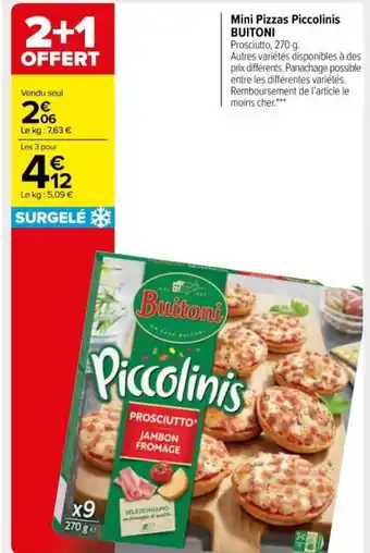 Carrefour Market Mini Pizzas Piccolinis Buitoni offre